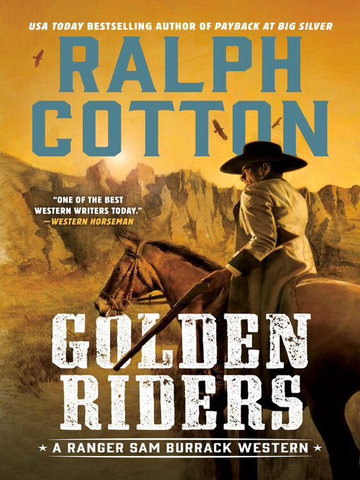 Title details for Golden Riders by Ralph Cotton - Available